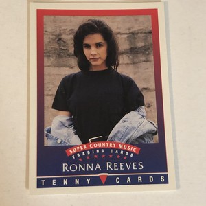 Ronna Reeves Super County Music Trading Card Tenny Cards 1992