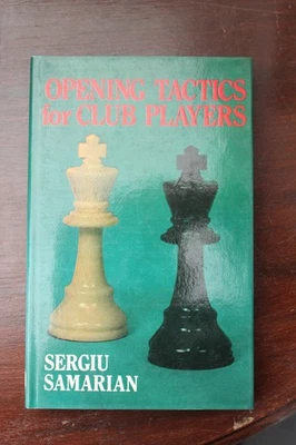 SERGIU SAMARIAN -Opening Tactics for Club Players - 1st Ed 1980- Robert Hale - Image 1 of 4