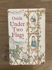 Under Two Flags by Ouida 1967 Doughty Library No. 3 Vintage Novel HBDJ