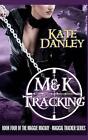 M&K Tracking By Kate Danley (English) Paperback Book