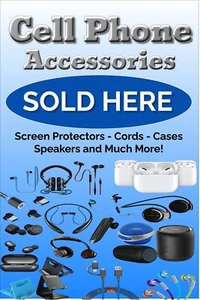 Cell Phone Accessories Sold Here cases cords advertising poster sign 24" x 36" - Picture 1 of 3