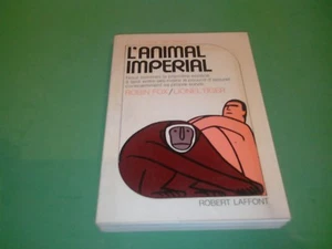 L'animal impérial - Robin Fox/Lionel Tiger - Robert Laffont (1973) - Imagen 1 de 1