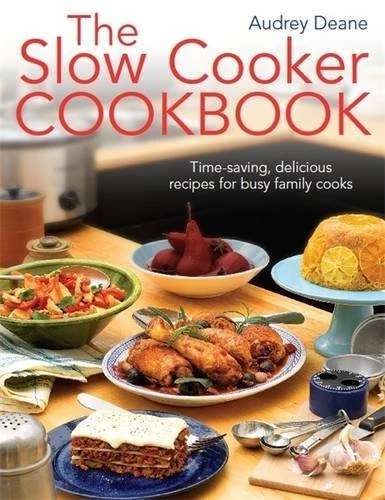 The Slow Cooker Cookbook: Time-Saving Delicious Recipes for Busy Family Cooks B - Image 1 of 1