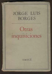 Jorge Luis Borges Book Otras Inquisiciones 1966 Editor Emece - Picture 1 of 4
