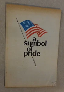 A SYMBOL OF PRIDE 1970 PB FLAG ETIQUETTE PATRIOTIC SECURITY BANK & TRUST - Picture 1 of 5
