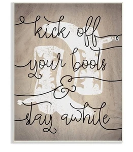 Stupell Industries Wall Plaque Kick Off Boots Stay Awhile Quotes 10x15 - Picture 1 of 6