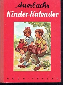 Auerbachs Kinder-Kalender 66. Bd. Jahrgang 1956 Kinder Kinderbuch - Bild 1 von 1