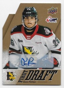 22/23 UPPER DECK CHL FIRST DRAFT AUTOGRAPH #FD27 Owen Phillips #5/15