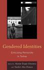 Gendered Identities Criticizing Patriarchy in Turk
