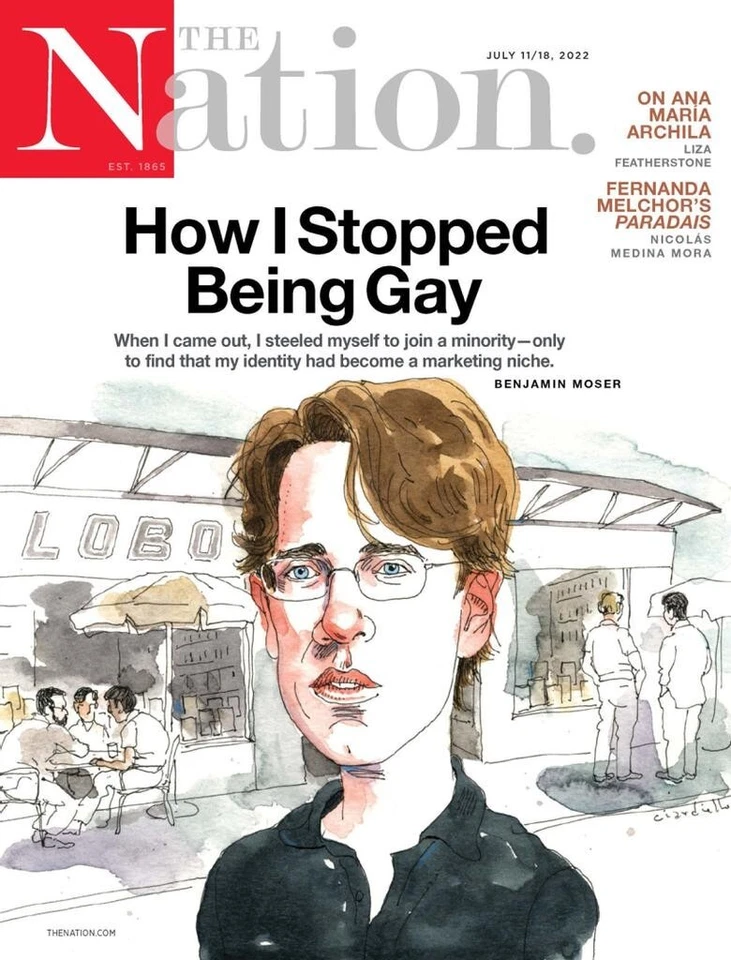 THE NATION MAGAZINE | JUL 11/18 2022 | HOW I STOPPED BEING GAY Foto 1 de 1