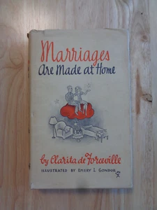 Marriages Are made at Home by Clarita de Forceville 1938 (HC/DJ) - Imagen 1 de 1