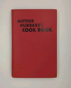 Mother Hubbard's Cookbook by Marion White (1944, M. S. Mill) - Imagen 1 de 4