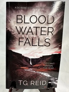 Blood Water Falls: A DCI Bone Scottish Crime Thriller Mystery (#2) TG Reid VGC - Picture 1 of 2