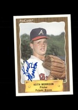 Keith Morrison Pulaski Braves 1990 ProCards  authentic autographed card