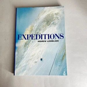 Expeditions by Andrew Lindblade High Stakes Adventure Extreme Environments - Picture 1 of 18