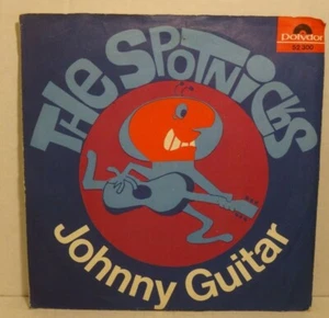 THE SPOTNICKS - Johnny Guitar - 7" Single Vinyl -VG - Bild 1 von 5