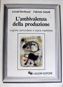BERTHOUD, SABELLI AMBIVALENZ PRODUKTION GEMEINSCHAFTSLOGIK KAPITALISTISCHE LOGIK - Bild 1 von 4
