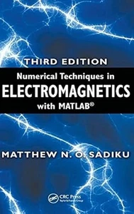 Numerical Techniques in Electromagnetics with MATLAB  Sadiku  9781420063097 - Picture 1 of 3