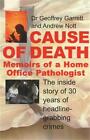 Przyczyna śmierci: wspomnienia patologa domowego biura autorstwa Andrew Notta (angielski) Pa