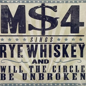 M&4 Sings Rye Whiskey And will the Circle be Unbroken - Bild 1 von 4