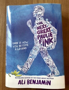 The Next Great Paulie Fink by Ali Benjamin, 1st Printing, 1st Edition HC, NEW - Bild 1 von 5