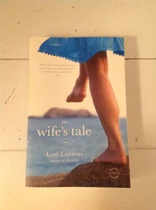 The Wife's Tale : A Novel by Lori Lansens (2011, Paperback) - Bild 1 von 2