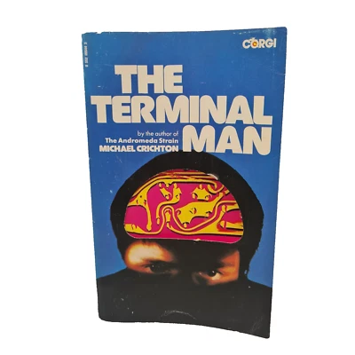 The Terminal Man Michael Crichton Corgi 1974 Vintage Paperback - Image 1 of 4