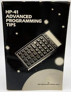 HP-41 Advanced Programming Tip Paperback Book by Alan McCornack & Keith Jarett - Picture 1 of 1