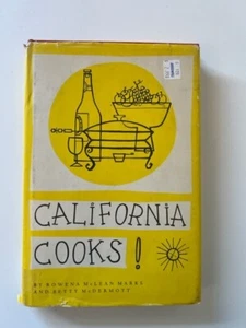 California Cooks! By Rowena McLean Marks & Betty McDermott 1970 HC DJ Book Club - Picture 1 of 11