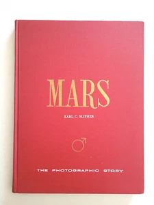 MARS: THE PHOTOGRAPHIC STORY - EARL C. SLIPHER - HARDCOVER - 1962 - Picture 1 of 13