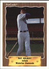 1990 Waterloo Diamonds ProCards #2384 Ray Holbert
