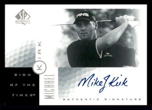 2001 SP Authentic Sign of the Times #MK Michael Kirk Golf Auto (ref 24220) - Picture 1 of 2