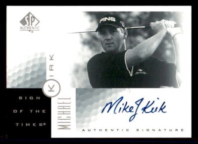 2001 SP Authentic Sign of the Times #MK Michael Kirk Golf Auto (ref 24220) - Image 1 of 2