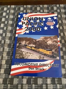 Union Pacific Locomotive Directory 2000 by Don Strack - Picture 1 of 19