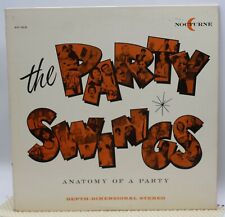 The Party Swings Anatomy of a Party - Nocturne Records