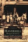 Patricia Trainor O'malley Haverhill, Massachusetts (Paperback) Images Of America
