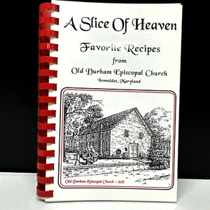 VTG A Slice Of Heaven Recipes from Old Durham Episcopal Church 1993 - Picture 1 of 5