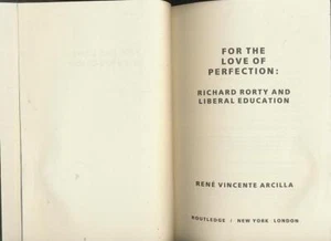 For the Love of Perfection: Richard Rorty and Liberal Education - Picture 1 of 1