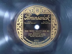 Earl Burntnett You were meant for me Broadway Melody Brunswick 4231 E- - Imagen 1 de 2