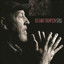 Still [Deluxe Edition with Bonus Disc] by Richard Thompson (CD, 2022)