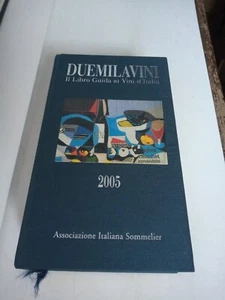 Duemilavini 2005 Association Italian Sommelier - Picture 1 of 1