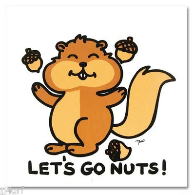  "Let's Go Nuts" Ltd Ed Giclee on Canvas by Todd Goldman, #ed, COA, Hand Signed - Imagem 1 de 3