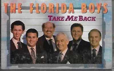 THE FLORIDA BOYS.........."TAKE ME BACK"..........OOP HTF GOSPEL CASSETTE - Image 1 of 2
