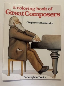 A Coloring Book of Great Composers; Chopin to Tchaikovsky - Picture 1 of 4