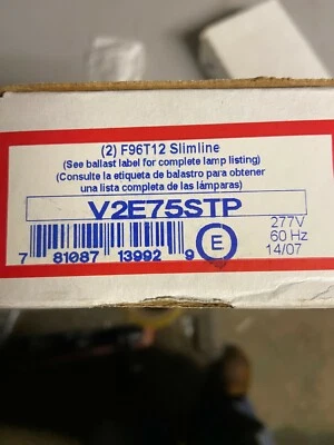 NEW ADVANCE BALLAST V2E75STP BALLAST V-2E75-S-2-TP (2) F96T12 SLIMLINE - Image 1 of 4