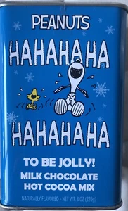 Peanuts Tin~Milk Chocolate~Hot Cocoa mix "HAHAHAHA HAHAHAHA" TO BE JOLLY~FAST SH - Picture 1 of 3