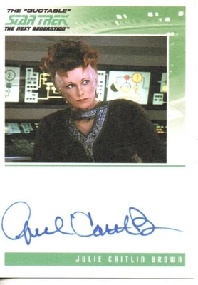 Star Trek TNG  Next Gen Quotable  Auto Card Julie Caitlin Brown "Vekor" - Image 1 of 2