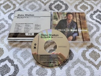 BLAKE SHELTON Mine would Be you RARE 2013 PROMO DJ CD Single - Image 1 of 4