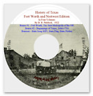 History of Texas; Fort Worth and northwest edition In Four Volumes