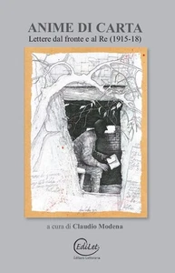 Claudio Modena Anime di carta. Lettere dal fronte e al re (1915-18) (Paperback) - Picture 1 of 1